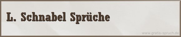 L. Schnabel Sprüche