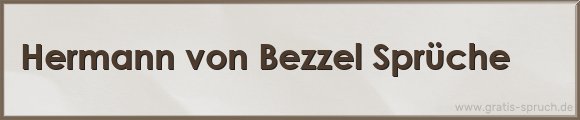 Hermann von Bezzel Sprüche