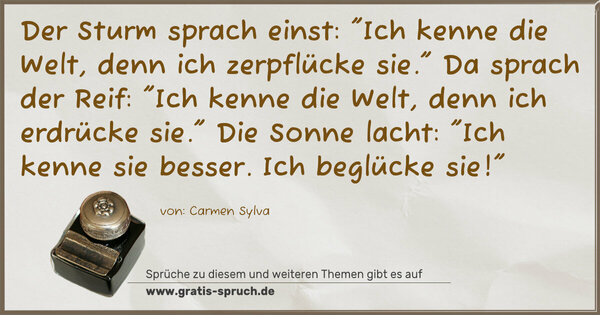 Der Sturm sprach einst:
