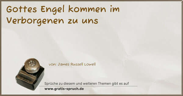 Gottes Engel kommen im Verborgenen zu uns